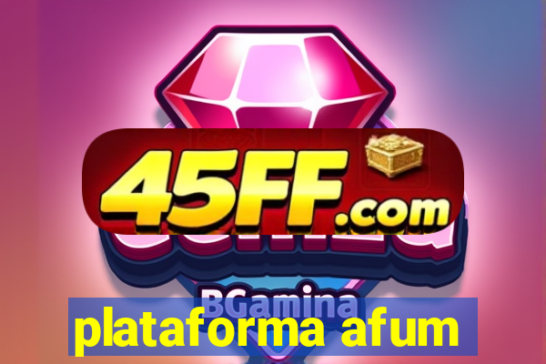 plataforma afum